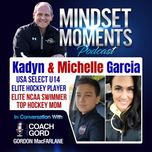 053 - Kadyn & Michelle Garcia | USA Select U14 Elite Hockey Player. Elite NCAA Swimmer and Top Hockey Mom