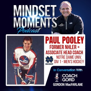 033 - Paul Pooley | Former NHLer + Associate Head Coach Notre Dame Univ. Div 1 Men's Hockey