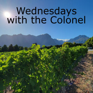 Wednesday’s with the Colonel (28Jun 2023)