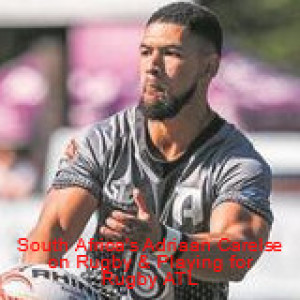 South Africa's Adriaan Carelse on Rugby & Playing for Rugby ATL