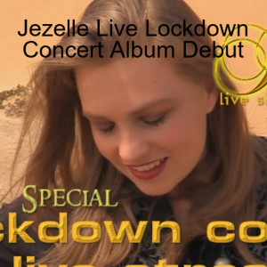 Jezelle Live Lockdown Concert Album Debut