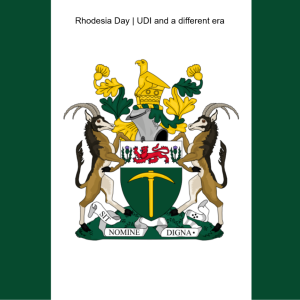 Rhodesia Day | UDI and a different era
