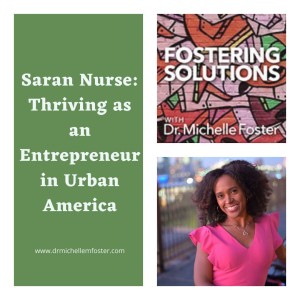 Saran Nurse: Thriving As An Entrepreneur In Urban America