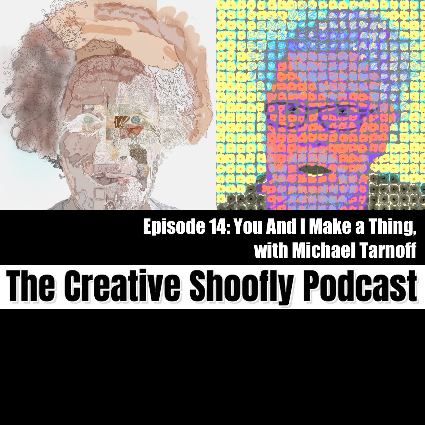The Creative Shoofly Podcast