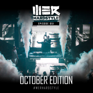051 Brennan Heart presents WE R Hardstyle (October 2017)
