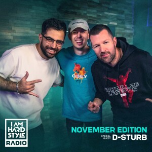 115 Brennan Heart presents I AM HARDSTYLE Radio (November 2022 - Guestmix by D-Sturb)