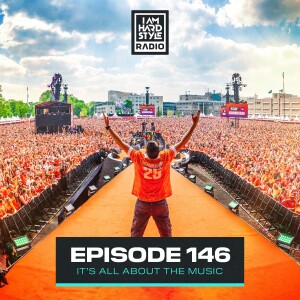 #146 - I AM HARDSTYLE Radio by Brennan Heart