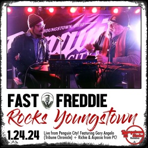 Fast Freddie Rocks Youngstown - Live from Penguin City