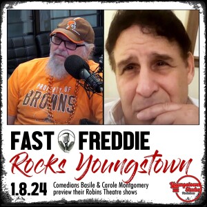 Fast Freddie Rocks Youngstown - 1.8.24 - Comedians Basile & Carole Montgomery
