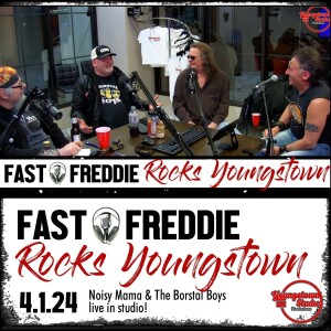 Noisy Mama & The Borstal Boys live in studio - Fast Freddie Rocks Youngstown - 4.1.24