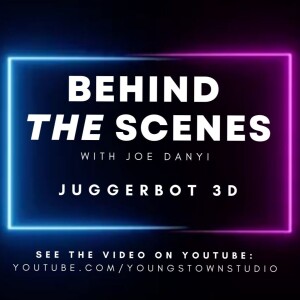 Behind The Scenes with Joe Danyi - Juggerbot 3D