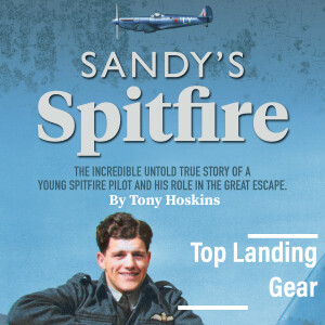 Tony Hoskins - Restoring Sandy’s Spitfire