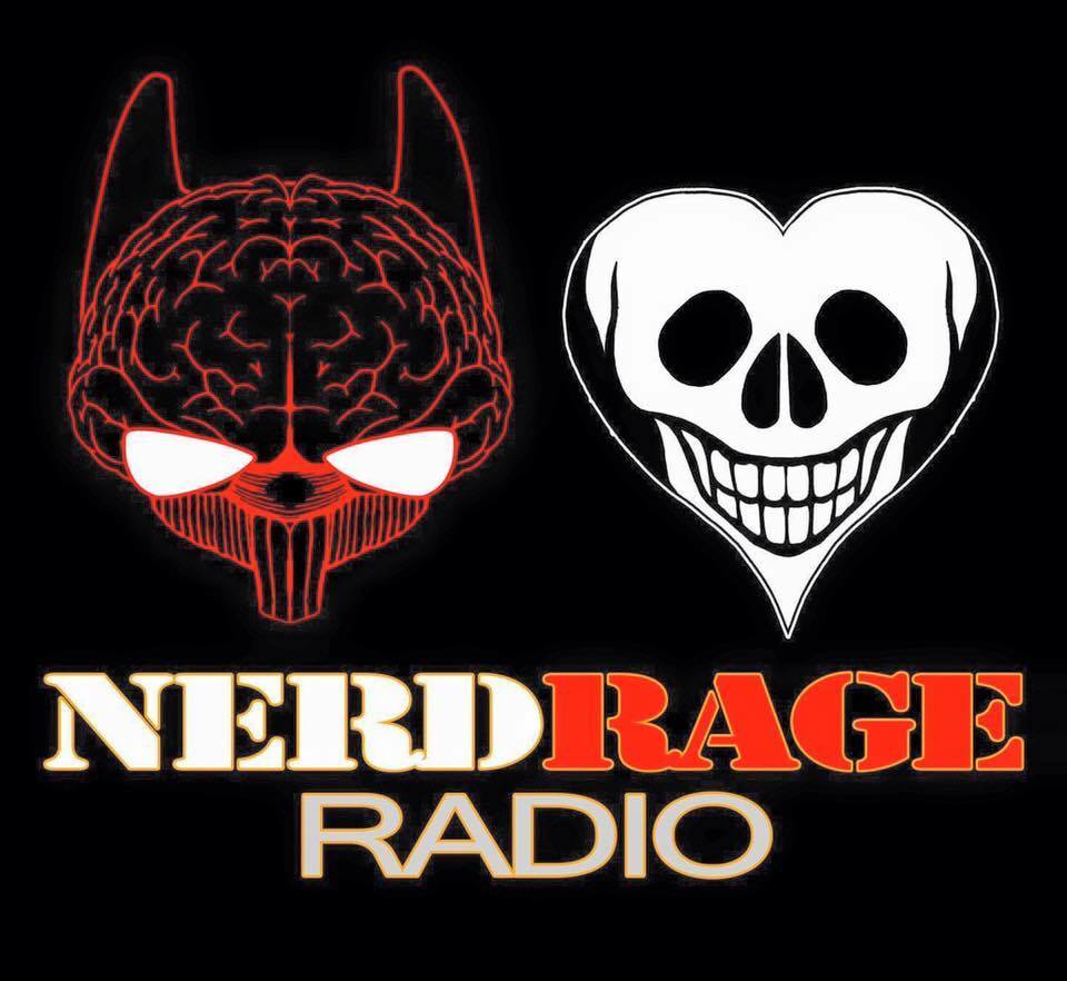 I defend you when you're wrong, Nerd Rage Radio Episode 99