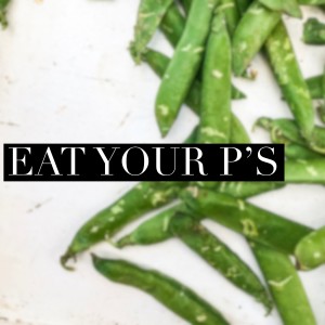 Eat Your P’s