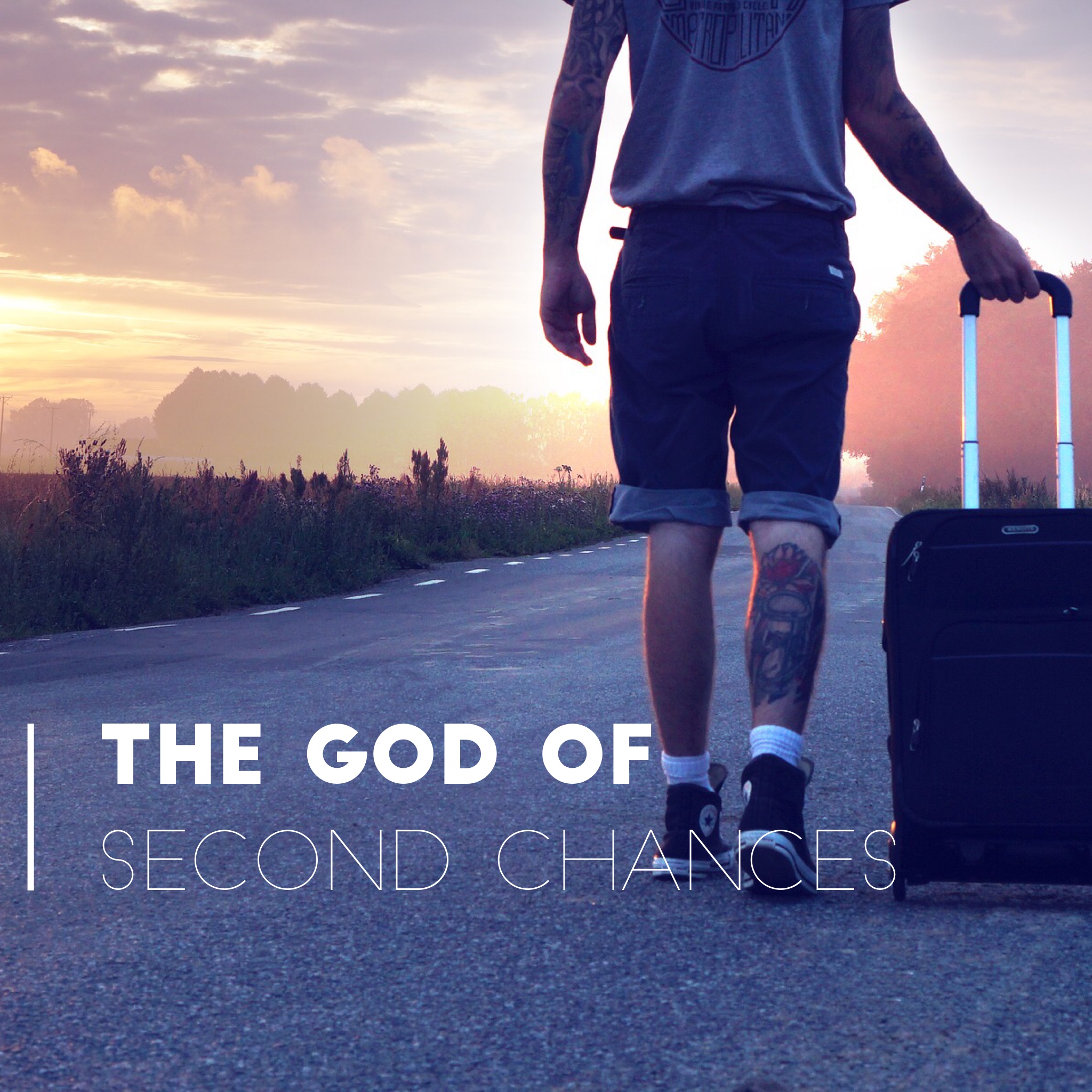 The God of Second Chances