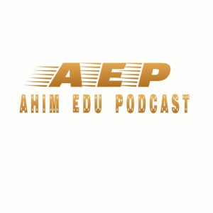 Episode 12 - Ahim Learning Center's podcast