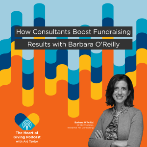 How Consultants Boost Fundraising Efforts with Barbara O’Reilly