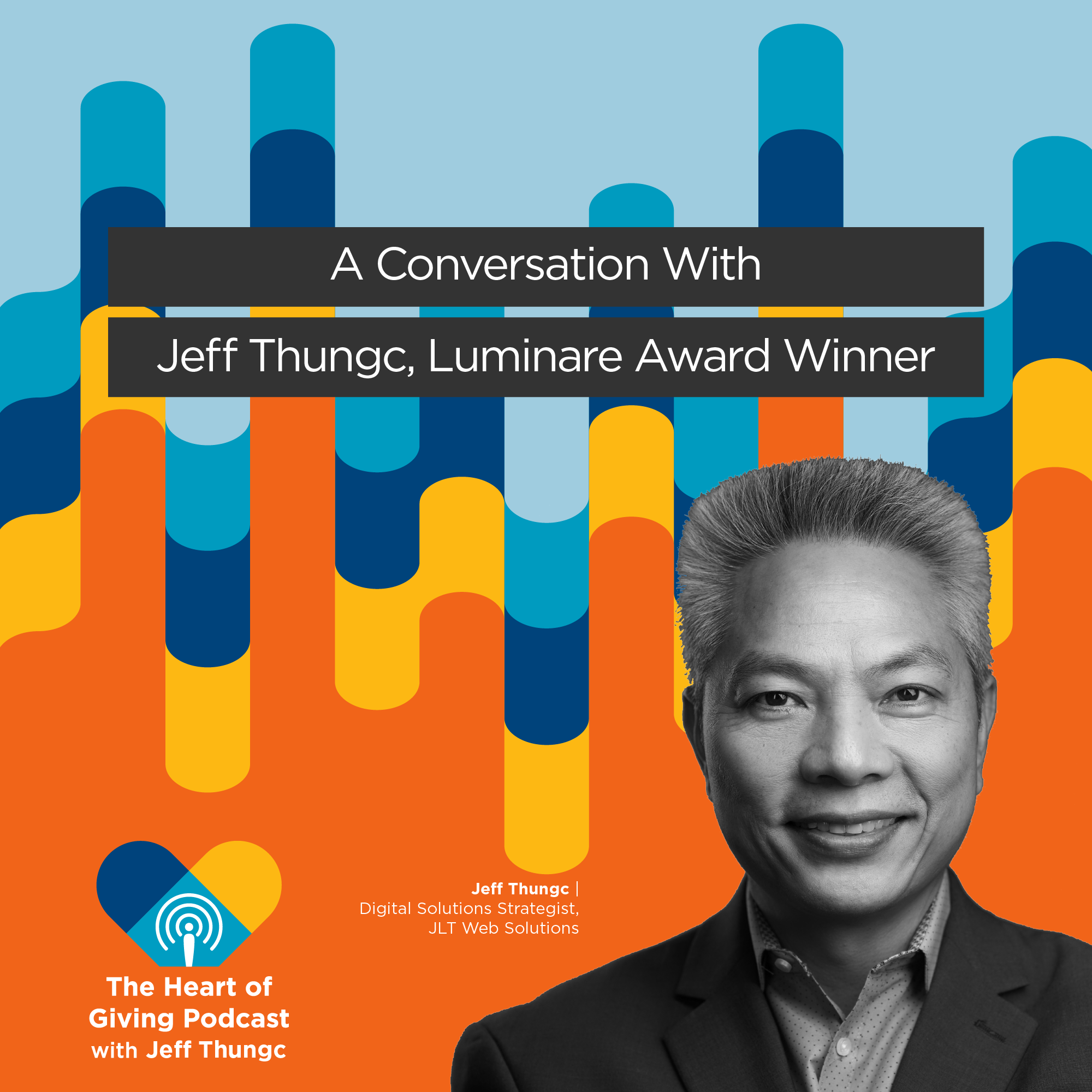 A Conversation With Jeff Thungc, Luminare Award Winner