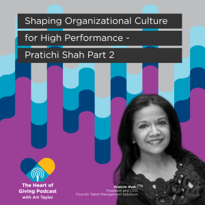 Shaping Organizational Culture for High Performance - Pratichi Shah Part 2