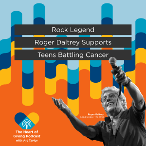 Rock Legend Roger Daltrey Supports Teens Battling Cancer