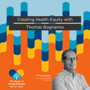 Creating Health Equity with Thomas Bognanno