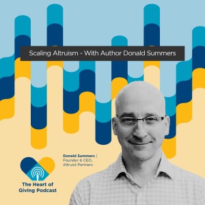 Scaling Altruism - With Author Donald Summers