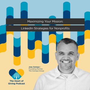 Maximizing Your Mission: LinkedIn Strategies for Nonprofits.