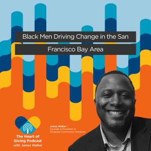 Black Men Driving Change in the San Francisco Bay Area