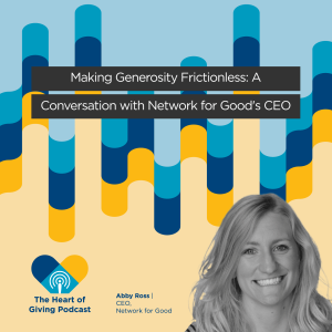 Making Generosity Frictionless: A Conversation with Network for Good's CEO