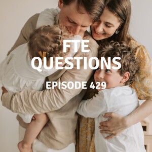 429 | FTE Questions