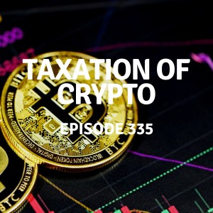 335 | Taxation of Crypto