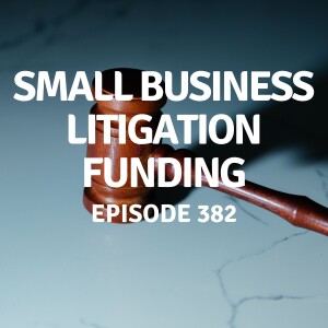 382 | Small Business Litigation Funding