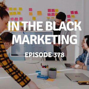 378 | In the Black Marketing