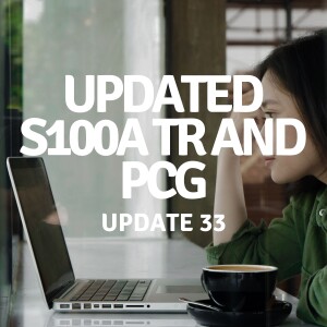 Update 33 | Updated s100A TR and PCG