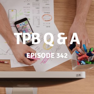 342 | TPB Q & A