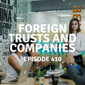 410 | Foreign Trusts and Companies