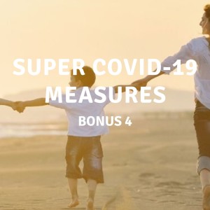 UPDATE 4 | Super COVID-19 Measures