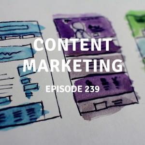 239 | Content Marketing