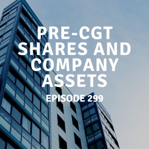 299 | Pre-CGT Shares and Company Assets