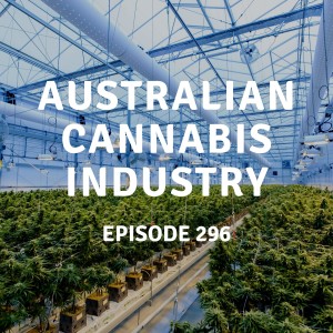 296 | Australian Cannabis Industry