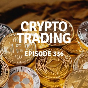 336 | Crypto Trading