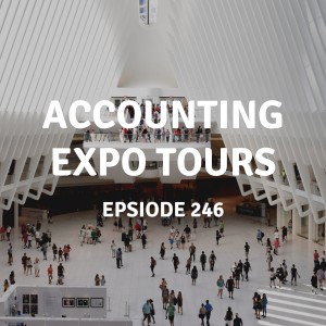 246 | Accounting Expo Tours
