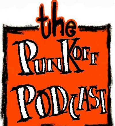 Ep. 8 Punkoff Podcast (The lost episodes)