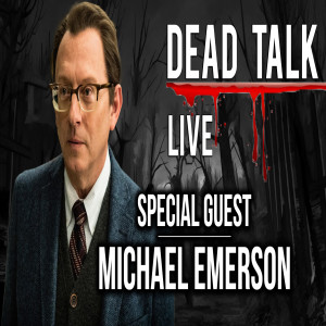 Michael Emerson is our Special Guest