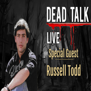 Russell Todd is our Special Guest