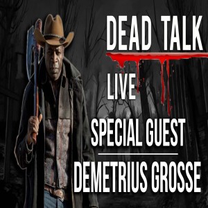 Demetrius Grosse is our Special Guest