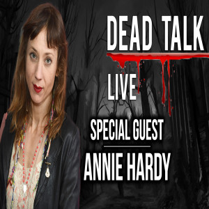 Singer/Actress Annie Hardy, ”Dashcam,” is our Special Guest