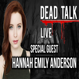 Hannah Emily Anderson, ”Jigsaw,” ”X-Men: Dark Phoenix,” is our Special Guest