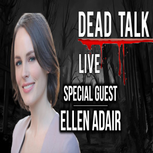 Ellen Adair is our Special Guest