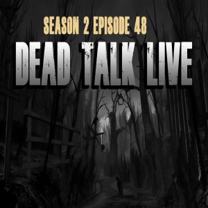 Dead Talk Live: The Thrill of the Paranormal